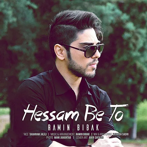 Hessam Be To - Ramin Bibak